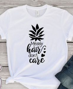 Messy hair don't care T-Shirt AL29JL0