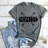 Mom Life Shirt ZR21JL0