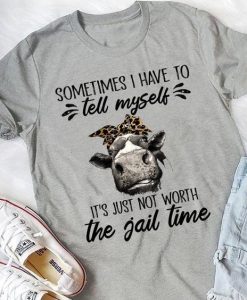Sometimes I have to tell myself T-Shirt AL29JL0