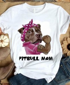 Pitbull mom T-Shirt AL29JL0
