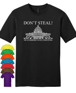 Don't Steal Government T-Shirt AL27AG0