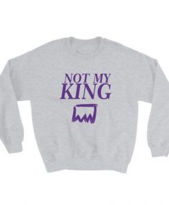 Not My King Sweatshirt AL19AG0