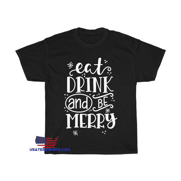 Eat drink and be merry christmas lettering T-Shirt EL16D0