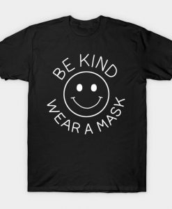 Be Kind Wear Mask T-Shirt UL22F1