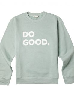 Do Good Crew Sweatshirt AL27F1