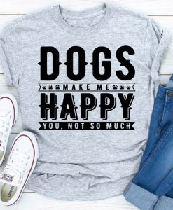 Dogs Happy T-Shirt SR2F1