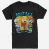 Don't Be A Baby T-Shirt DA11F1