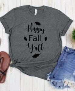 Happy Fall Yall T-Shirt SR2F1