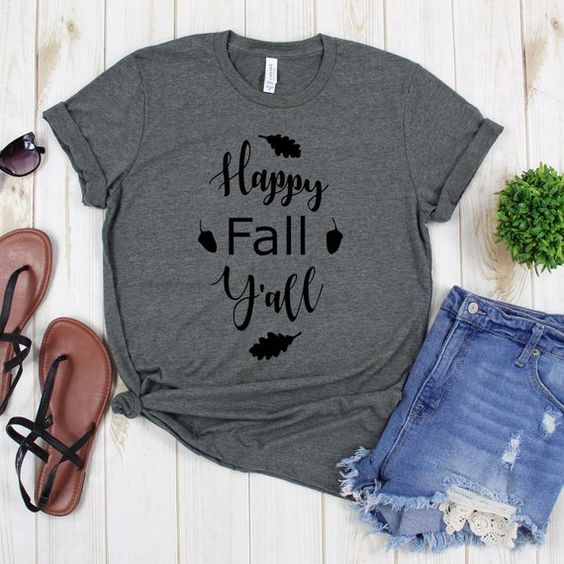 Happy Fall Yall T-Shirt SR2F1