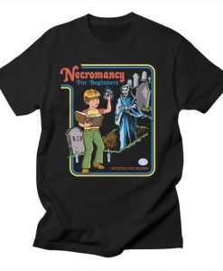 Necromancy for Beginners T-Shirt DA11F1