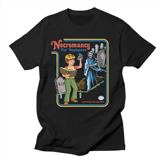 Necromancy for Beginners T-Shirt DA11F1
