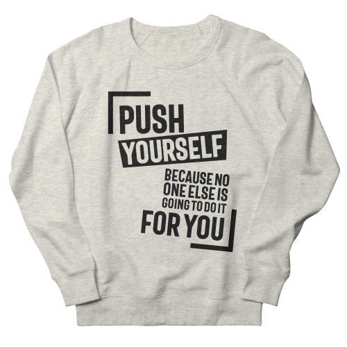 Push Yourself Sweatshirt SR2F1