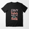 Crazy Sisters Make T-Shirt AL26MA1