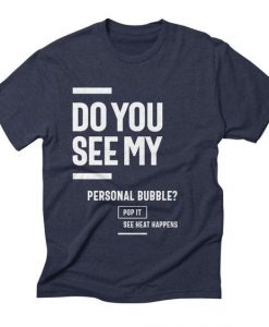 Do You See My personal T-shirt GN18MA1