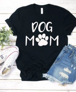 Dog Mom T-Shirt SR5MA1