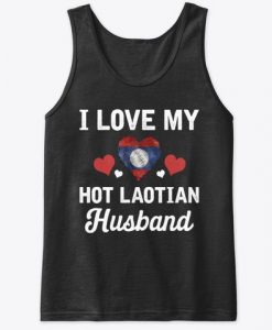 I Love my hot Laotian Husband Valentines Tanktop DI8MA1