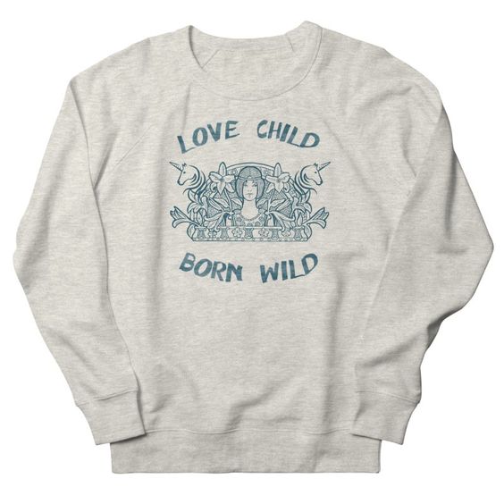 Love Child Sweatshirt DT13MA1