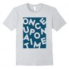 Once Upon Time T-Shirt SR25MA1