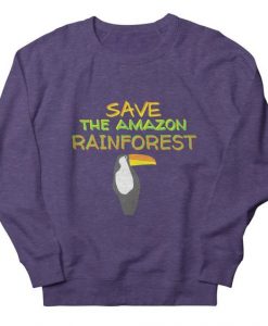 Save The Amazon Sweatshirt GN22MA1