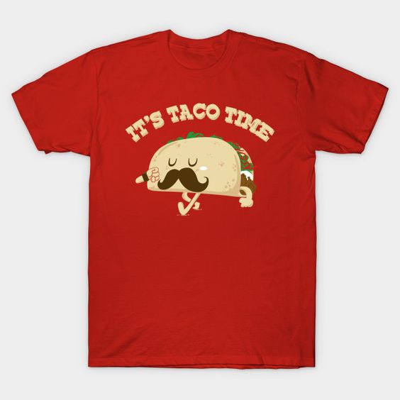 Taco Time T-Shirt UL3M1