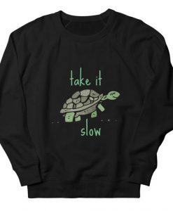 Take it Slow Sweatshirt EL10MA1