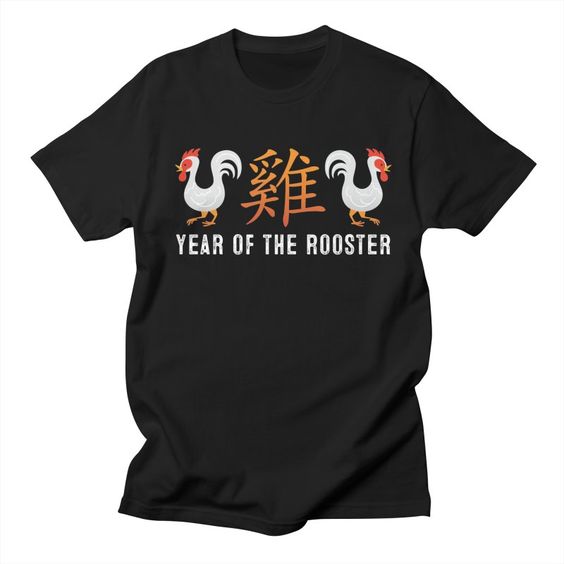 Year of the Rooster T-Shirt EL10MA1