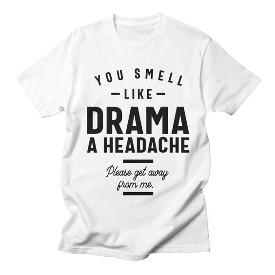 You Smell T-shirt DT13MA1