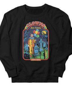 Clowns Are Funny Sweatshirt FA19A1