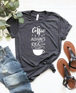 Coffee Idea T-Shirt SR21A1