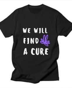 Find A Cure T-Shirt IM30A1