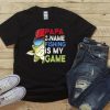 Fishing is My game T-Shirt SR21A1