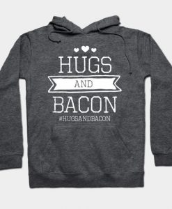 Hugs and Bacon Stamp Hoodie UL3A1