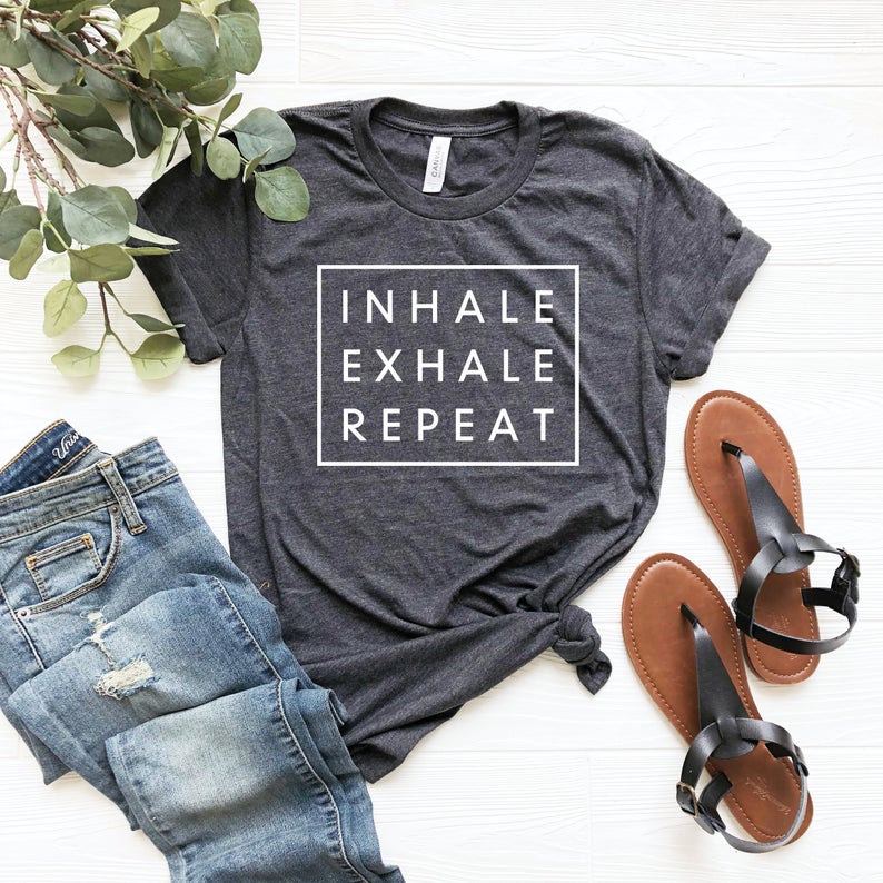 Inhale Exhale Repeat T-Shirt SR24A1