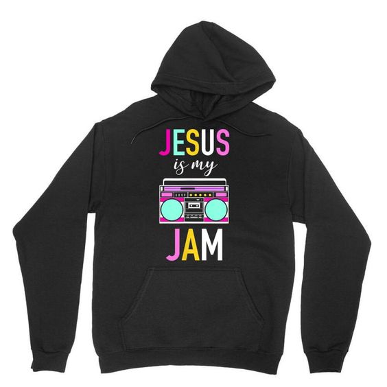 Jesus Is My Jam Hoodie IM30A1