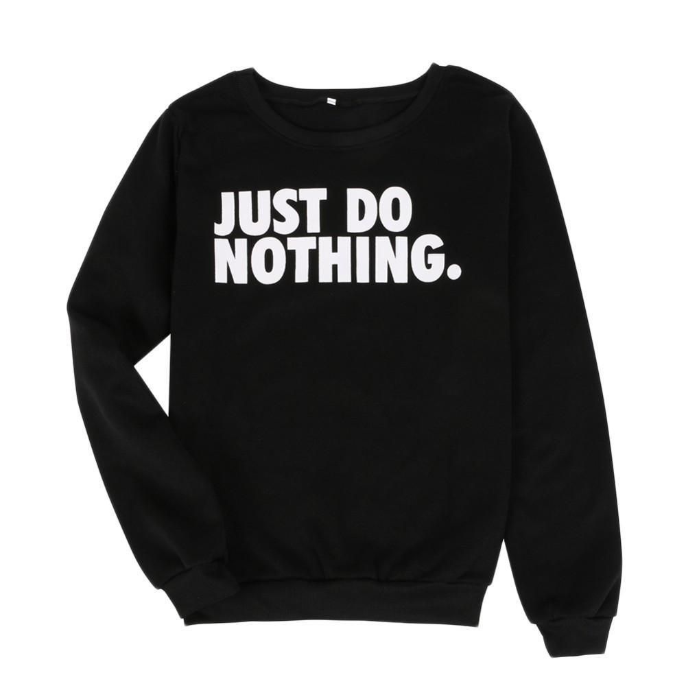 Just Do Nothing Sweatshirt AL22A1