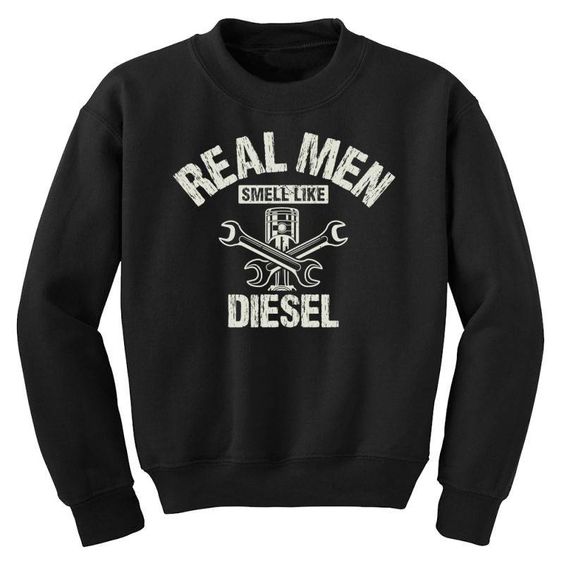 Smell Like Diesel Sweatshirt SD12A1