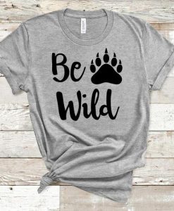 Be Wild T-Shirt EL19M1