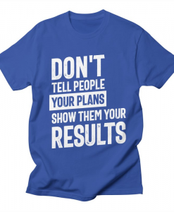 Don't Tell People T-Shirt AL10M1