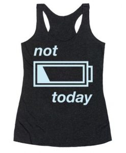 Not Today Tank Top SR3M1