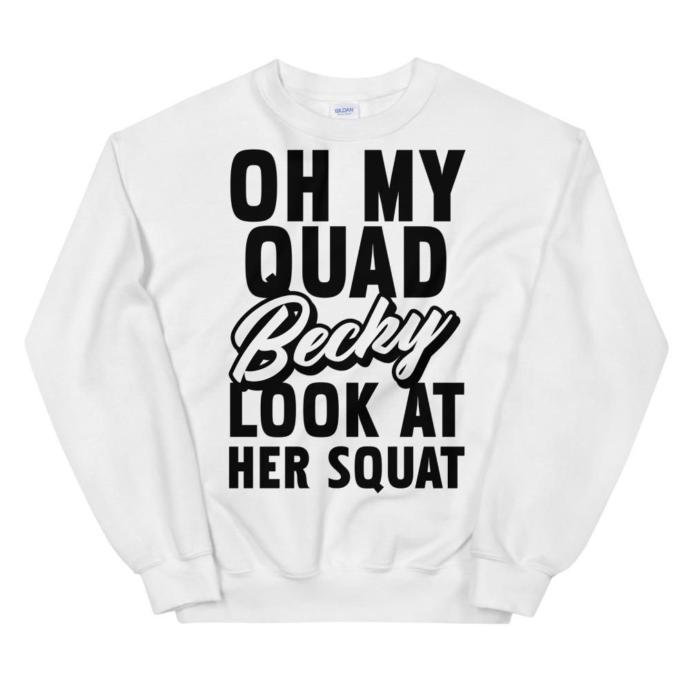 Oh My Quad Becky Look Sweatshirt AL17M1