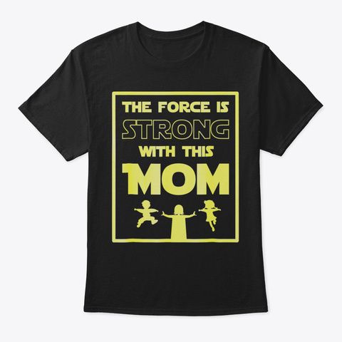 With Mom Force T-Shirt SR11M1