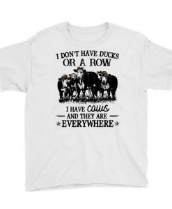 I Do Have Ducks T-Shirt AL17M1