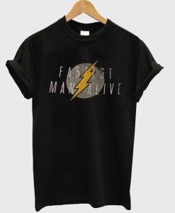Fastest Man Alive T-shirt