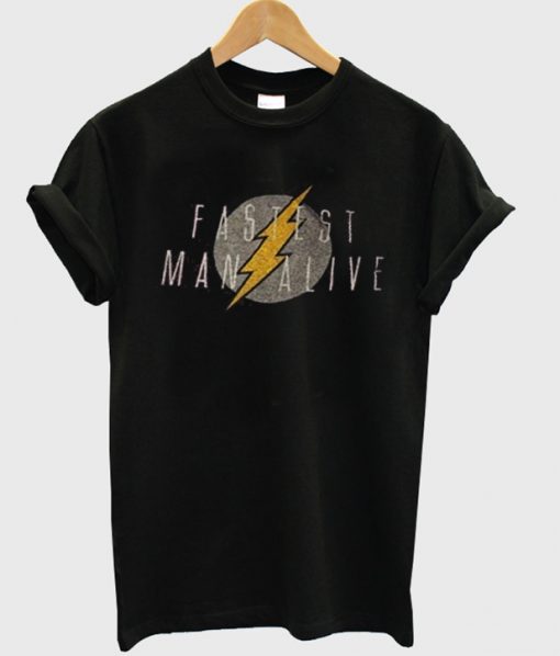 Fastest Man Alive T-shirt