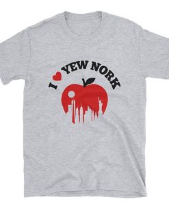 I Love Yew Nork Funny I Love New York T-shirt