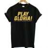 St Louis Blues Hockey Play Gloria T shirt