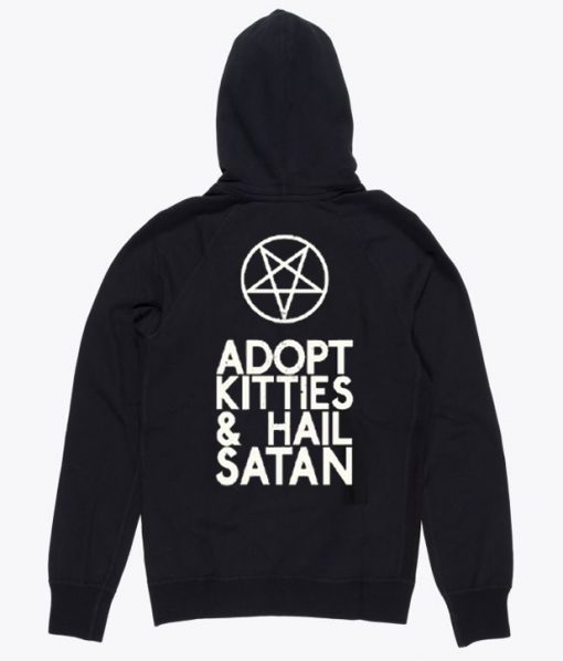 Adopt Kitties & Hail Satan Hoodie
