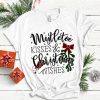 Mistletoe Kisses And Christmas Wishes T-Shirt