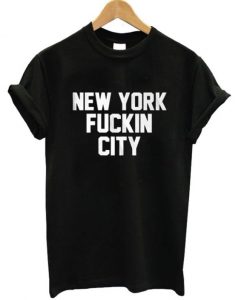 New York Fuckin City T-shirt