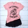 I'm Seriously Dead Inside Skull T-Shirt